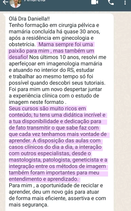 Mensagem de Andreia, quase 30 anos, interior do RS, elogiando os cursos da Dra. Daniella Prudente