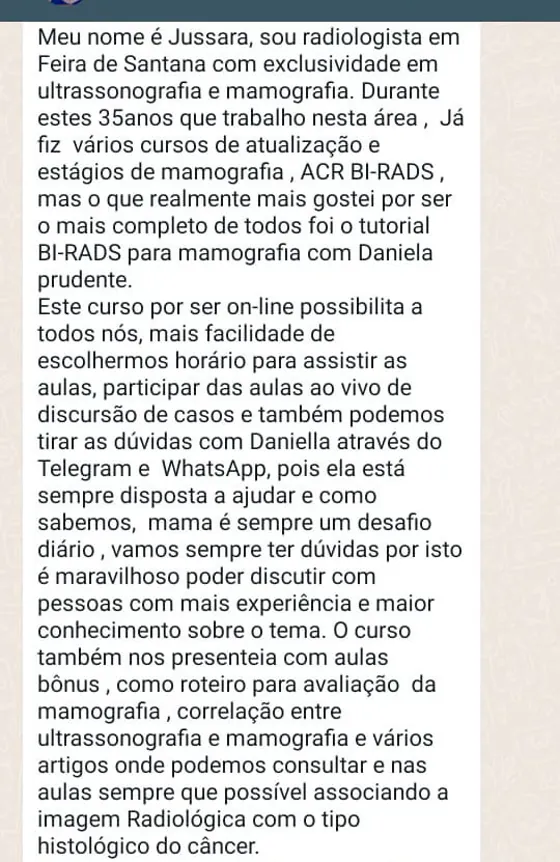 Mensagem de Jussara, 35 anos, Feira de Santana, elogiando os cursos da Dra. Daniella Prudente