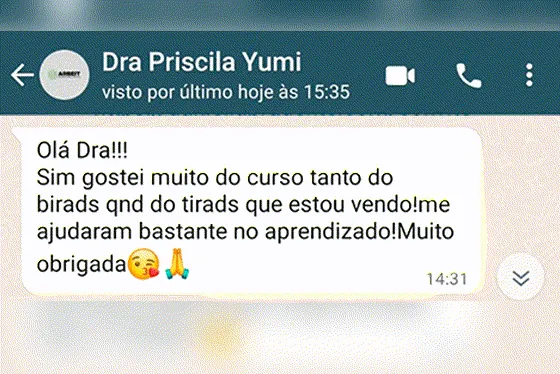 Mensagem de Dra. Priscila Yumi, BI-RADS e TI-RADS, elogiando os cursos da Dra. Daniella Prudente