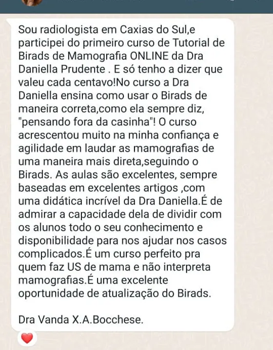 Mensagem de Dra. Vanda Bocchese, radiologista, Caxias do Sul, elogiando os cursos da Dra. Daniella Prudente